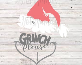 Grinch Please SVG