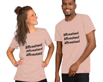 Affirmations...Short-Sleeve Unisex T-Shirt
