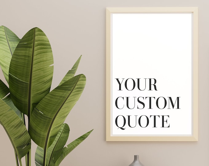 Personalised Decor Custom Quote Print, Custom Text Print, Custom Quote, Personalised Quote, Custom Typography Print Christmas gift