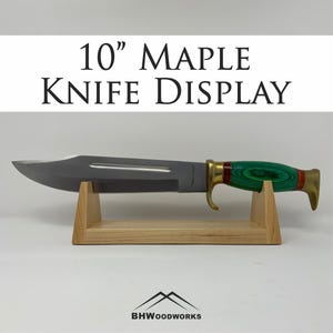 Maple Knife Display ~ LARGE 10&quot; ~ Minimalist Wooden Knife Stand ~ High Quality Knife Mount ~ Can Be Personalized or Engraved