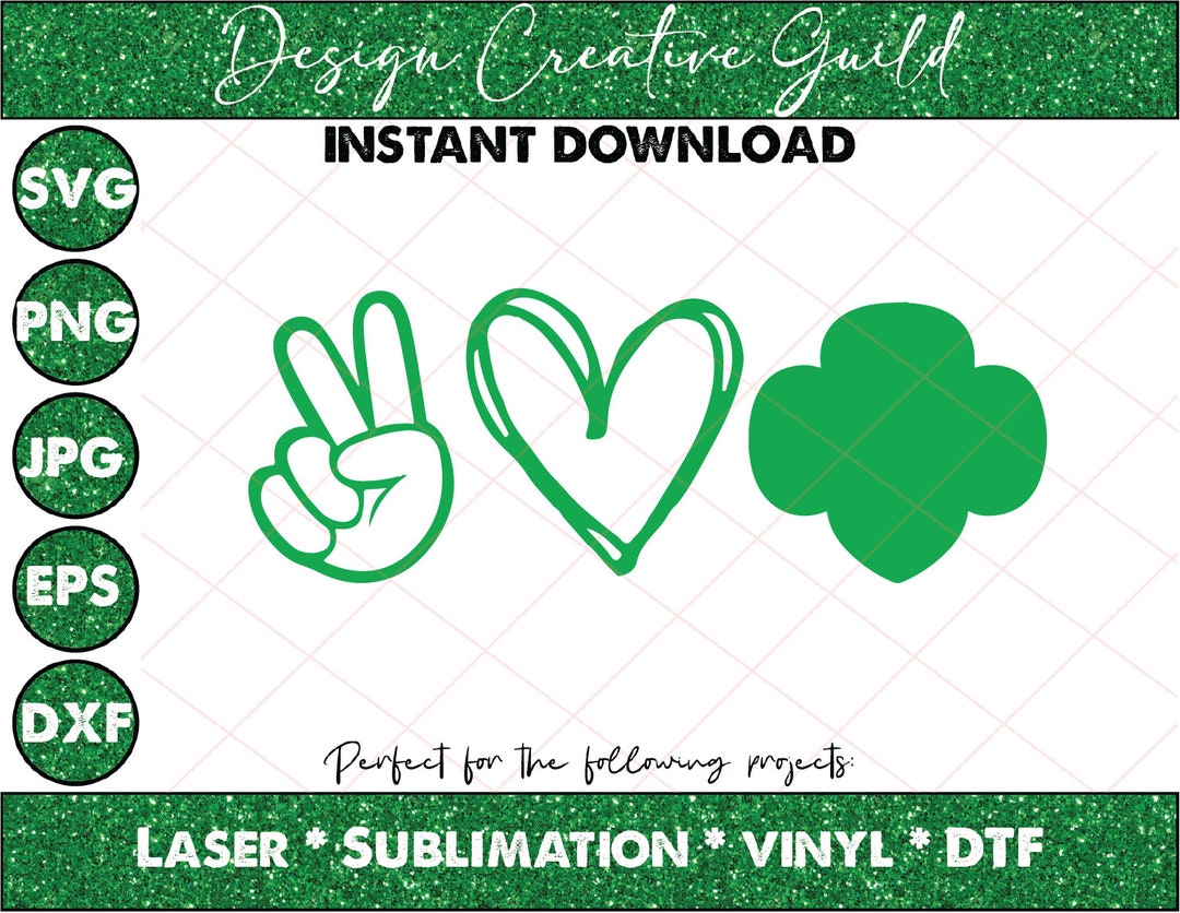 EDITABLE Peace Love Girl Scouts Trefoil Troop SVG Edit Jettemplate for ...