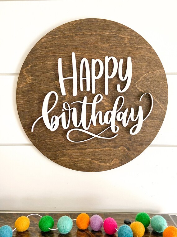 Happy Birthday wood sign Round wooden mantel sign Easel Etsy