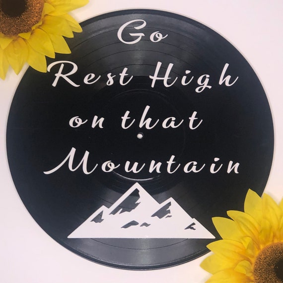 Song go Rest High on That Mountain Inspired Vinyl Record Art Etsy