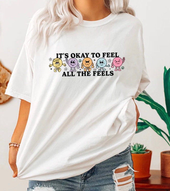Its Ok to Feel Mental Health Shirt. Inspirational Shirt. - Etsy