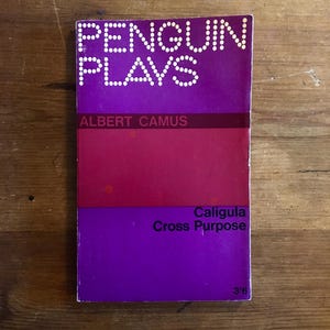 Caligula/Cross Purpose - Albert Camus - 1965 - Vintage Penguin Books - Vintage Plays - The Fall - The Stranger - Existentialism