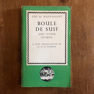 Boule de Suif - Guy de Maupassant - 1946 - Vintage Penguin Books - Vintage Fiction - French Writer