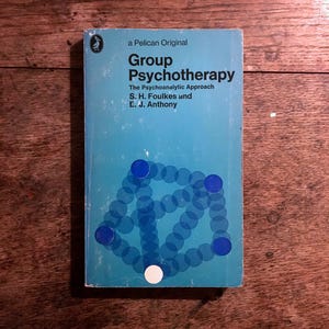 Group Psychotherapy - S. H. Folks and E. J. Anthony - 1965 - Pelican Books - Vintage Non-Fiction