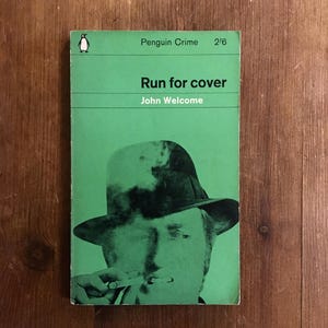 Run For Cover - John Welcome - 1963 - Vintage Penguin Bücher - Vintage Fiction - Vintage Krimi