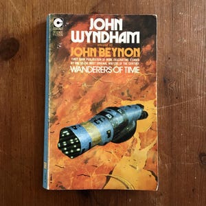 Wanderers of Time - John Wyndham - 1974 - Vintage Coronet Books - Vintage Science-Fiction - Sci-Fi - SF - Day of The Triffids