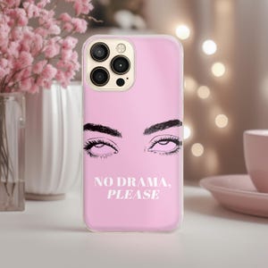 No Drama Please Custodia per telefono per iPhone/Samsung/Google Pixel Cover in silicone rosa Sassy Estetica Girly Illustrazione occhi arrotolati Minimalista