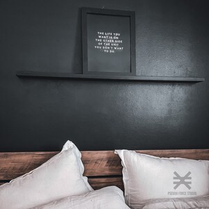 Het leven dat je wilt is aan de andere kant van de shit die je niet wilt doen, citaat van ondernemer, inspirerende kunst, succes kantoorinrichting afbeelding 7