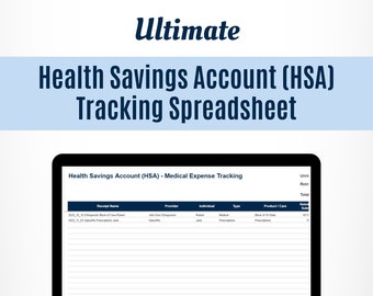May include: A laptop computer screen displaying a spreadsheet titled "Health Savings Account (HSA) - Medical Expense Tracking". The spreadsheet has columns for Receipt Name, Provider, Individual, Type, Product/Care, Unreimbursed, Reimbursed, and Total.