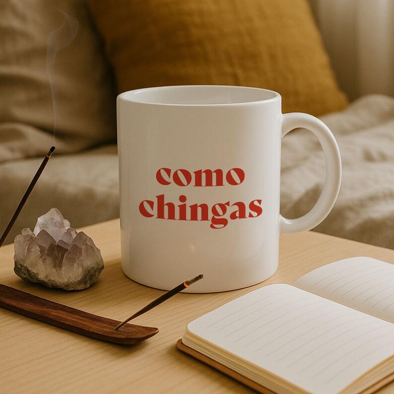 Como Chingas Mug, Funny Mexican Coffee Mug, Spanish Sarcastic Mug, Spanglish Gift, Latina Humor Gift image 2
