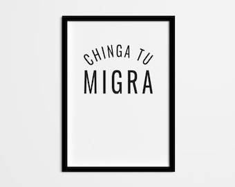 Chinga tu Migra-print – Mexicaanse donkere humor muurkunst (digitale download)