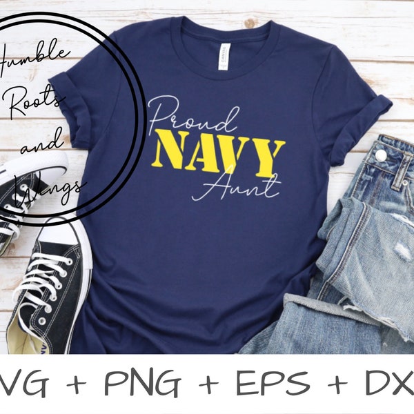 Proud Navy Aunt svg cut file - family cut file for silhouette, cameo or cricut - Navy SVG cut file - USN SVG cutfile - sailor svg cut file