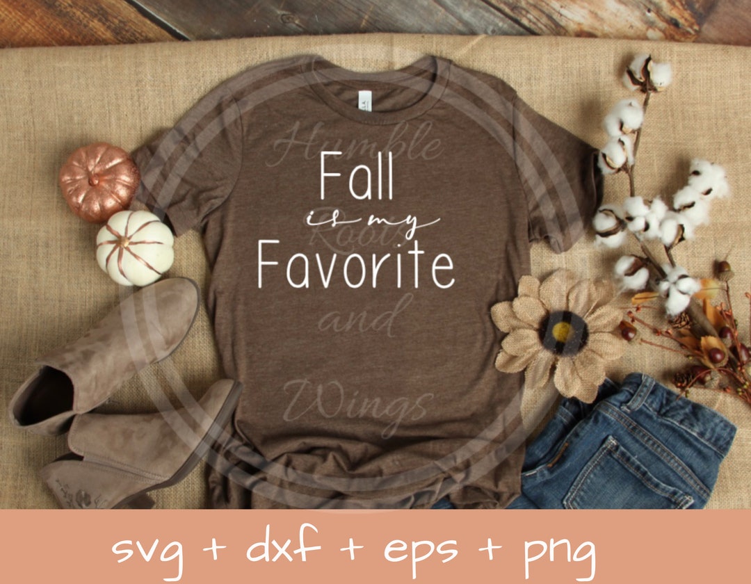 Fall is My Favorite Svg Cut File Fall Cut File for Silhouette, Cameo or ...