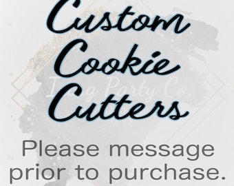 Custom Cookie Cutter