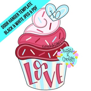 TEMPLATE: Valentines door hanger template, Vday door hanger template, Valentines cupcake door hanger template, love door hanger template