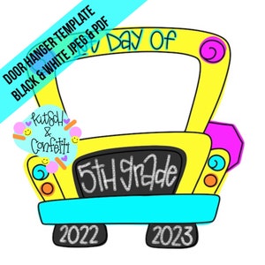 TEMPLATE: first and last day of school template, school bus door hanger template, back to school door hanger template