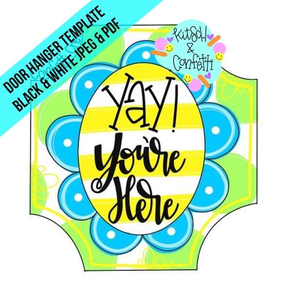 TEMPLATE: yay you're here door hanger template, welcome door hanger template, summer door hanger template