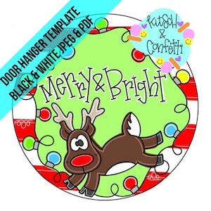 TEMPLATE: Christmas door hanger template, reindeer door hanger template, rudolph door hanger template,  merry and bright door hanger temp