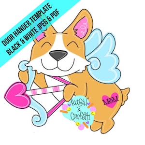 TEMPLATE: Valentines door hanger template, cupid door hanger template, corgi door hanger template
