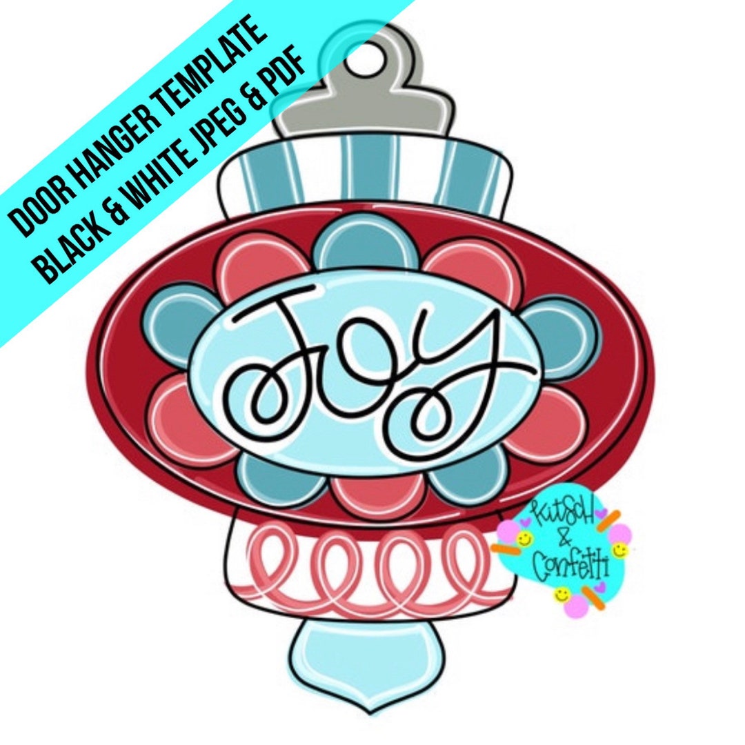 TEMPLATE Christmas Ornament Door Hanger Template Joy Door Etsy