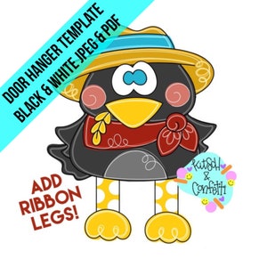 May include: A black and yellow cartoon bird wearing a red scarf and a yellow hat with a blue band. The bird has white polka dot legs and is holding a yellow wheat stalk. The text "Add Ribbon Legs!" is on the left side of the image. The text "Kitsch & Confetti" is on the right side of the image. The text "Door Hanger Template Black & White JPEG & PDF" is at the top of the image.
