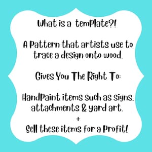 May include: A white, cloud-shaped graphic on a turquoise background with black text. The text explains what a template is, how artists use it, and the rights it gives, including selling hand-painted items for profit.