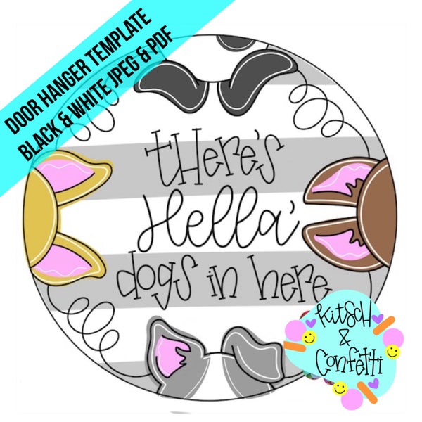 TEMPLATE: dog door hanger template, there's hella dogs in here door hanger template