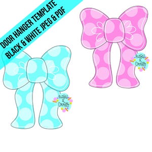 May include: A digital door hanger template featuring two large bow shapes with polka dot patterns, one in light blue and one in pink. The text DOOR HANGER TEMPLATE BLACK & WHITE JPEG & PDF is displayed diagonally. Each bow includes a small logo.