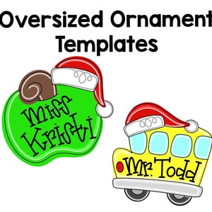 OVERSIZED ORNAMENT TEMPLATE: teacher apple ornament template, bus driver ornament template