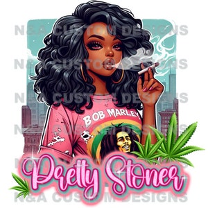 Pretty Stoner PNG, DTF Bundle, Weed DTF, Stoner Bundle, Marijuana, BobMarley