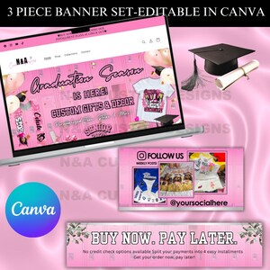 May include: A pink and black banner set for graduation season. The banner features the text "Graduation Season is Here! Custom Gifts & Decor" and a graduation cap. The banner is editable in Canva.