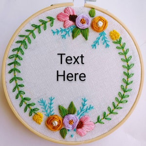 Embroidery message art,customize text in floral hoop wreath,embroidery hoop art,create own text,Mother appreciation quotes,mom's Embroidery