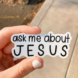 ask me about jesus sticker | laptop sticker | christian sticker | matte vinyl sticker