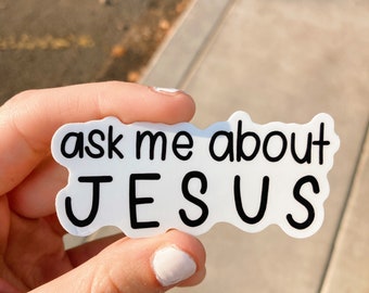 ask me about jesus sticker | laptop sticker | christian sticker | matte vinyl sticker