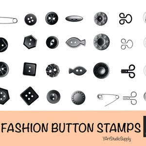 May include: A set of 28 black and white fashion button stamps for digital design. The stamps include various button shapes, sizes, and styles, including round, square, and oval buttons, as well as safety pins, eyelet, and a buttonhole.