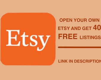 Open Etsy Shop and Get 40 FREE Listing-Link in Description, Etsy New Shop, Opening A New Shop