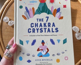 The 7 Chakra Crystals  - crystal book, working with chakras, chakra book, crystal guide for beginners, crystal healing, guide to gemstones,