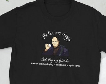 Sea Was Angry - Short-Sleeve Unisex T-Shirt