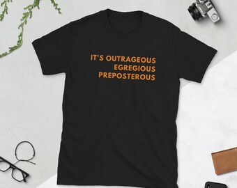 Outrageous, Egregious, Preposterous - Seinfeld Fan - Short-Sleeve Unisex T-Shirt