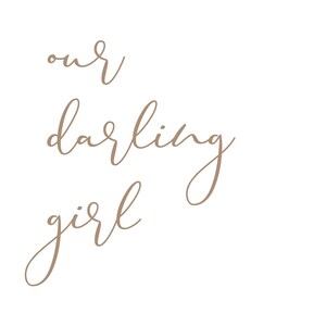 Nursery wall art set of 3 for a baby girl room with the nursery quote Our Darling Girl You Are So Loved