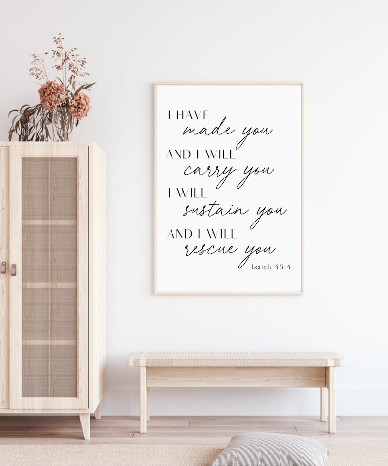 CHRISTIAN WALL ART Bible Verse Wall Art, Christian Gifts for Women, Living Room Wall Decor, Bedroom Print, Bible Verse Sign, Isaiah 46 4 image 1