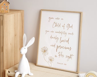 Christian Nursery Print | You Are a Child of God Psalm 139 Bible Verse | Girl Nursery Wall Art with Wildflower | Baby Shower Gift