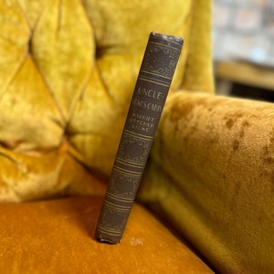 Antique 20&#39;s &quot;Uncle Tom&#39;s Cabin&quot; By Harriet Beecher Stowe Hard Back Book