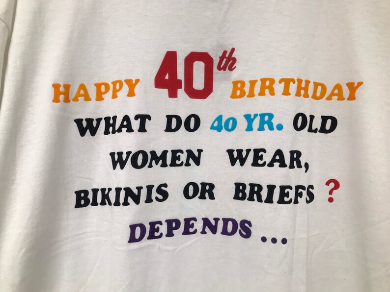 Vintage Homemade Iron-on 40th Birthday Novelity T Shirt Gift | Etsy