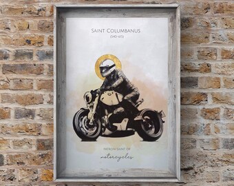 May include: A framed print with a black and white illustration of a person riding a motorcycle. The print has the text "Saint Columbanus (540-615)" and "Patron Saint of motorcycles".