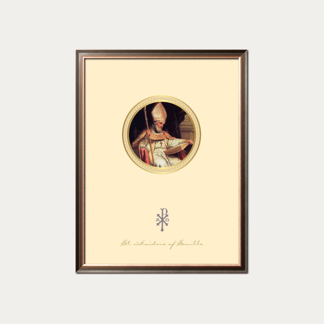 St. Isidore of Seville Patron Saint of Computers, Technology and the