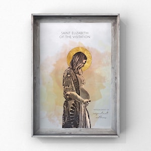 Pregnancy, Patron Saint of Expectant Mothers, Saint Elizabeth of the Visitation, Baby Shower Gift, Printable Art, Digital Download.